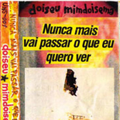 Nunca mais vai passar o que eu quero ver