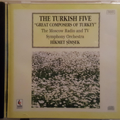 The Turkish Five "Great Composers Of Turkey" (Chamber Ensemble Of The USSR TV And Radio Large Symphony Orchestra, Hikmet Şimşek)