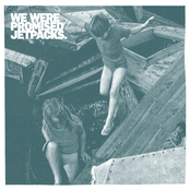 Back To The Bare Bones by We Were Promised Jetpacks