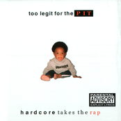 Too Legit For The Pit