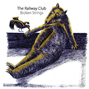 Broken Strings by The Railway Club