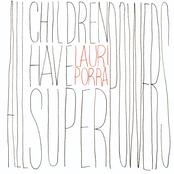 All Children Have Superpowers