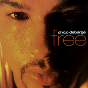 Chico Debarge: Free