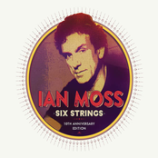 Six Strings (10th Anniversary Edition)