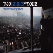 Three Street Worlds by Two Banks Of Four