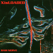 Raw Nerve by X Is Loaded