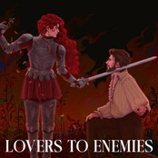 Lovers to Enemies