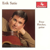 Peter Fletcher Plays Erik Satie