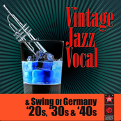 Vintage Jazz Vocal & Swing Of Germany '20s, '30s & '40s