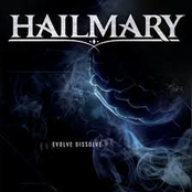 HailMary: Evolve Dissolve