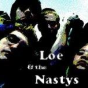 loe & the nastys