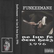 No Luv Fo' Dem Hoez 1996