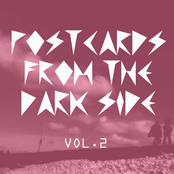 Postcards From The Dark Side Vol.2