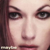 Maybe