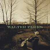 Walter Parks: Walter Parks