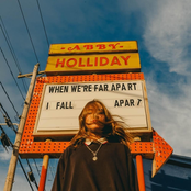 Abby Holliday: WHEN WE'RE FAR APART I FALL APART