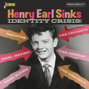 Henry Earl Sinks: Identity Crisis!