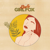 Girl Fox: Really Girl Fox