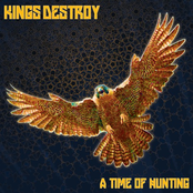 Kings Destroy: A Time Of Hunting