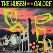 The Hussy: Galore