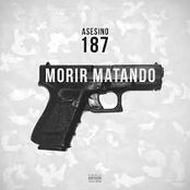 MORIR MATANDO