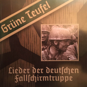 Grüne Teufel - Lieder der deutschen Fallschirmtruppe