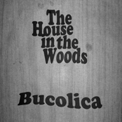 Bucolica by The House In The Woods