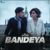 Bandeya (feat. Arijit Singh) [From "Dil Juunglee"]