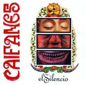 Los Caifanes: El Silencio