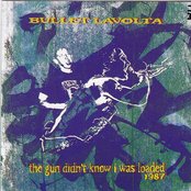 Bullet Lavolta - The Gun Didn