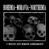 Bohemia-Moravia-Northemia: V Nesvaté Anti-humánní Zapřísáhlosti