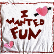I Wanted Fun