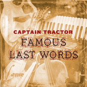 Captain Tractor: Famous Last Words