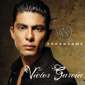 Victor Garcia: Arrancame