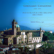GIROLAMO CAVAZZONI - Intavolatura per Organo, libro primo