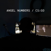 Angel Numbers / CS:GO