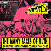 THE MANY FACES OF FILTH! SCUMTAPES HALLOWEEN COMPILATION TAPE 2020