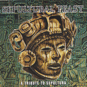 Sepultural Feast: A Tribute To Sepultura