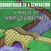 Soundtrack To A Generation: A Tribute To Simon & Garfunkel