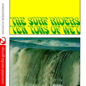 Ten Tons Of Wet (Johnny Kitchen Presents The Surf Riders)