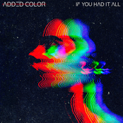 Added Color: If You Had It All
