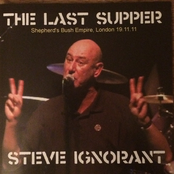 Steve Ignorant: The Last Supper