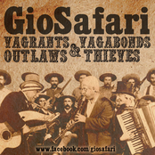 Vagrants & Vagabonds, Outlaws & Thieves