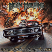 Mean Machine: Rock 'N' Roll Up Your Ass