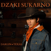 Dzaki Sukarno: Darlin Texas