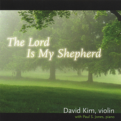 David Kim: The Lord Is My Shepherd