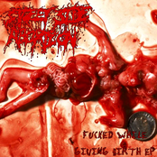 Fucked While Giving Birth EP