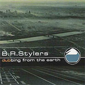 Dubbing From The Earth by B.r. Stylers