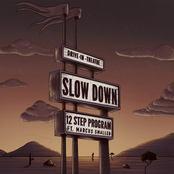 Slow Down