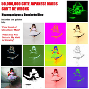 50,000,000 Cute Japanese Maids Can't Be Wrong